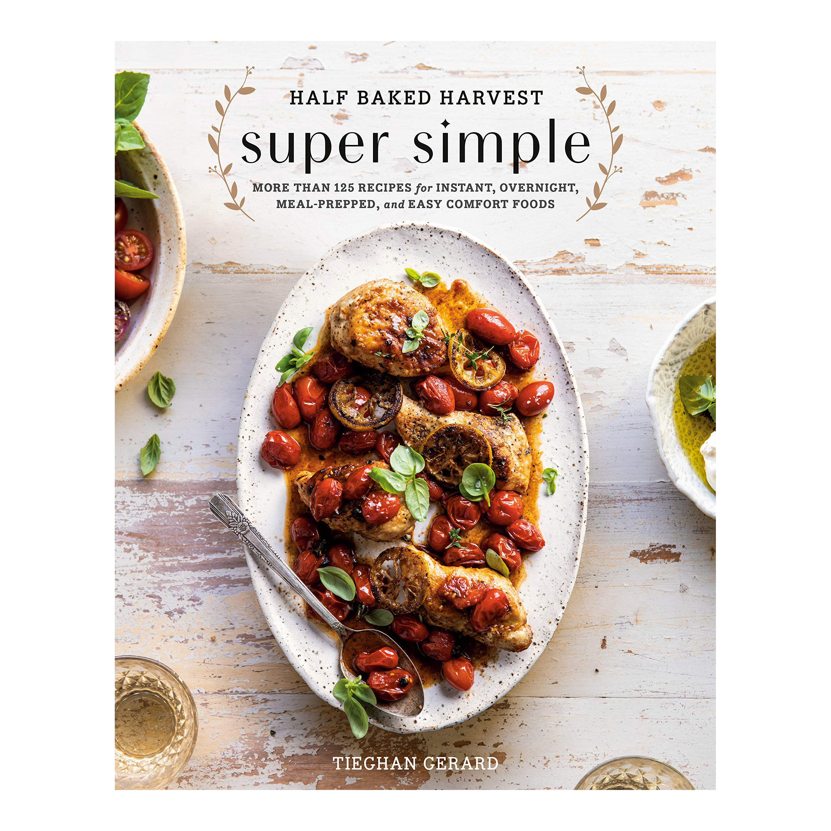 ☆HALF BAKED HARVEST☆洋書 料理本 super simple Half Baked Harvest Super Simple – Biscuit Home