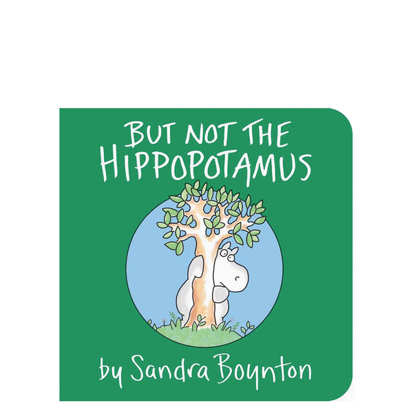 But Not the Hippopotamus