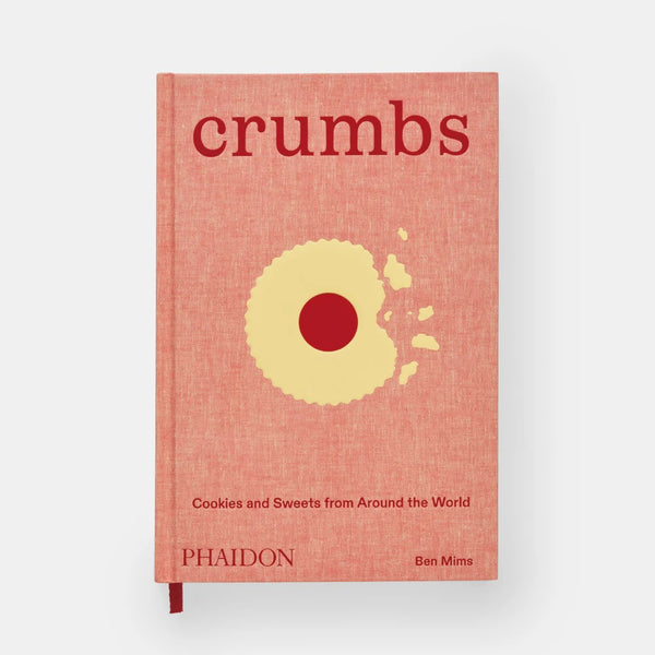 Crumbs: Cookies and Sweets from Around the World