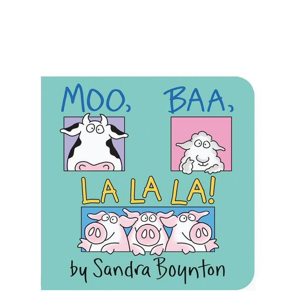 Moo, Baa, La La La!