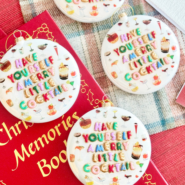 Have Yourself a Merry Little Cocktail Ornament