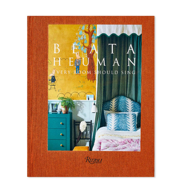 Beata Heuman: Every Room Should Sing